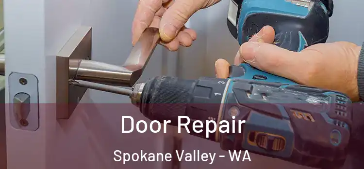 Door Repair Spokane Valley - WA