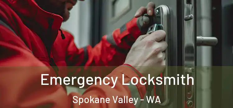 Emergency Locksmith Spokane Valley - WA