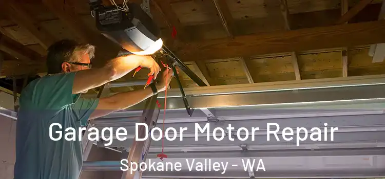  Garage Door Motor Repair Spokane Valley - WA