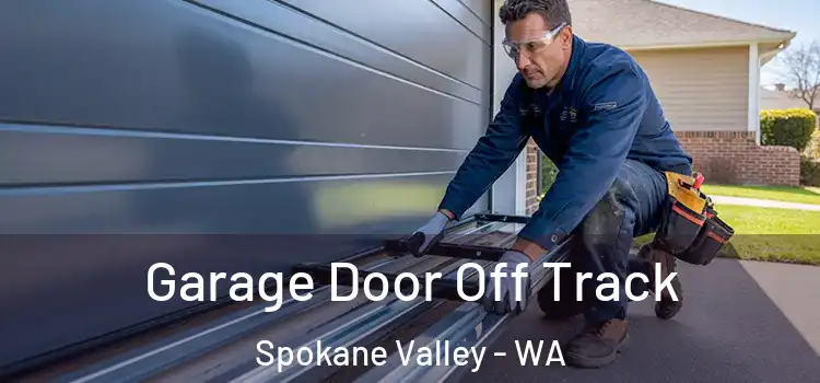  Garage Door Off Track Spokane Valley - WA