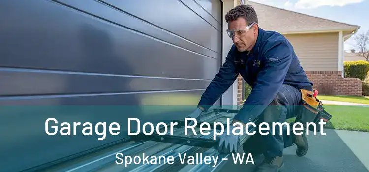  Garage Door Replacement Spokane Valley - WA