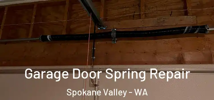  Garage Door Spring Repair Spokane Valley - WA