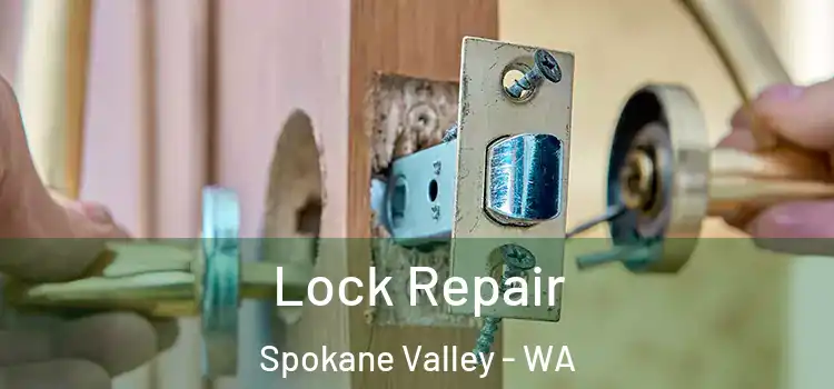 Lock Repair Spokane Valley - WA