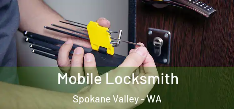  Mobile Locksmith Spokane Valley - WA